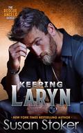 Keeping Laryn by Susan Stoker