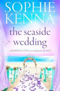 The Seaside Wedding by Sophie Kenna