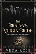 The Bratva’s Virgin Bride by Veda Rose