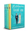 The Billionaires of Seaside Cove by Josie Frost