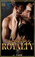 Reckless Royalty (Willow Bridge Academy #2) by J. Tarr