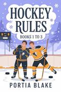 Hockey Rules Box Set: Books 1 to 3 by Portia Blake