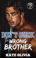 Don’t Puck the Wrong Brother by Kate Olivia