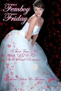 Femboy Friday: A First Time, New Adult, LGBTQ+ Short-Read Romance by Thomas Newgen