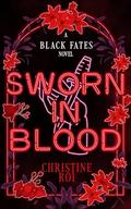 Sworn in Blood: A Black Fates Novel by Christine Roi