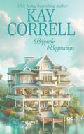 Bayside Beginnings by Kay Correll