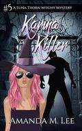 Karma Killer by Amanda M. Lee