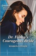 Dr. Finlay's Courageous Bride by Marion Lennox
