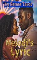 Melodi's Lyric by Renee Tarot