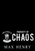 Property of Chaos (Kings of Anarchy MC: Minnesota #1) by Max Henry