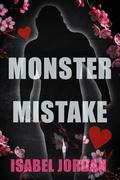 Monster Mistake (Sanity Falls #3) by Isabel Jordan