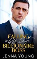 Falling For My Off-Limits Billionaire Boss: A Single Dad Workplace Romance by Jenna Young