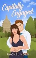 Capitally Engaged (Brandt Brothers #2) by Rachel Holm