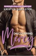 Discovering Mercy (Blueprint for Love #2) by Kristyn DeMaster