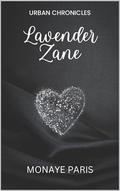Urban Chronicles: Lavender Zane Edition by Monaye Paris