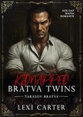 Kidnapped Bratva Twins (Tarasov Bratva #6) by Lexi Carter