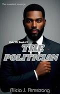 The Politician by Alicia J. Armstrong