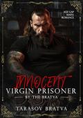 Innocent Virgin Prisoner (Tarasov Bratva #8) by Lexi Carter