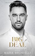 Big Deal (Games of Power and Lust #5) by Mara Brunielli