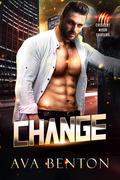 Change (Crescent Moon Shifters #4) by Ava Benton