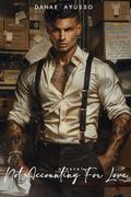 Not Accounting for Love: Erotic Version by Danae Ayusso