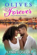 Olives Forever (The Walker Sisters Forever #2) by Lynn Joseph