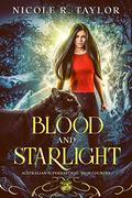 Blood and Starlight (Australian Supernatural: High Country #2) by Nicole R. Taylor