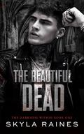 The Beautiful Dead (The Darkness Within #1) by Skyla Raines