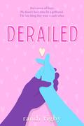Derailed (Dryden High #2) by Randi Rigby
