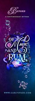 Of Magic and Rum by Carly Spade