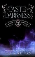 A Taste of Darkness by Crea Reitan