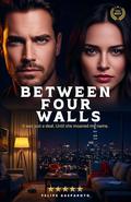Between Four Walls by Felipe Gasparoto