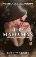 Stalking The Mafia Man: A Female Stalker, Slightly Dark Romcom Trilogy (Gangsters Paradise #8) by Tierney Storer