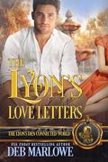 The Lyon's Love Letters: The Lyon's Den Connected World by Deb Marlowe