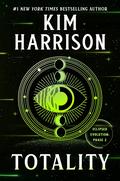 Totality (Eclipsed Evolution #2) by Kim Harrison