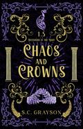 Chaos and Crowns (Defenders of the Light #2) by S.C. Grayson