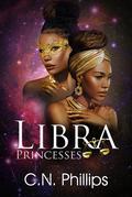 Libra Princesses by C.N. Phillips