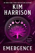 Emergence (Eclipsed Evolution #3) by Kim Harrison