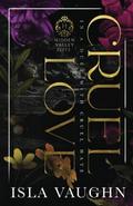 Cruel Love by Isla Vaughn
