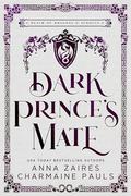 Dark Prince's Mate (A Realm of Dragons & Scrolls #2) by Anna Zaires