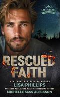 Rescued Faith by Lisa Phillips, Michelle Sass Aleckson