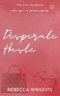 Desperate Haste by Rebecca Wrights