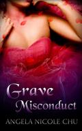 Grave Misconduct (The Vampires' Serenade #2) by Angela Nicole Chu