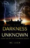 Darkness Unknown by K.C. Luck
