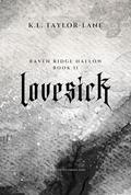 Lovesick (Raven Ridge Hallow #2) by K.L. Taylor-Lane