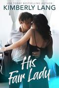 His Fair Lady by Kimberly Lang