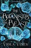 The Botanist and the Beast by Viola Vines