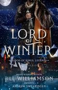 Lord of Winter (Blood of Kings: Legends #2) by Jill Williamson