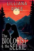 The Biologist and the Selkie by Lilliana Rose
