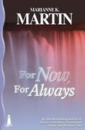 For Now, For Always (Dance #4) by Marianne K. Martin